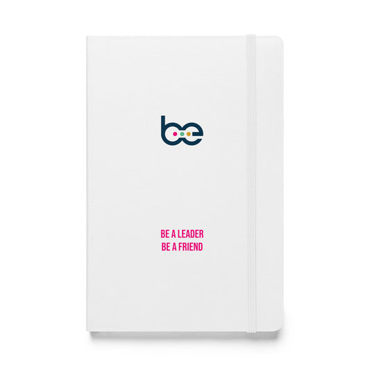 The "Be" Hardcover bound notebook