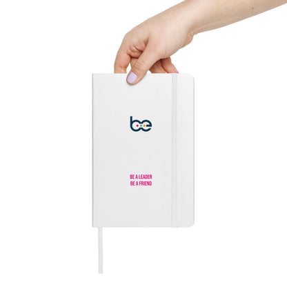 The "Be" Hardcover bound notebook